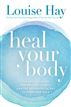 Heal Your Body