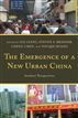 The Emergence of a New Urban China