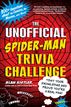 The Unofficial Spider-Man Trivia Challenge