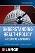 Understanding Health Policy