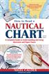How to Read a Nautical Chart, 2nd Edition (Includes ALL of Chart #1)