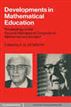 Developments in Mathematical Education
