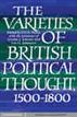 The Varieties of British Political Thought, 15001800
