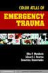 Color Atlas of Emergency Trauma