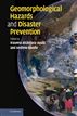 Geomorphological Hazards and Disaster Prevention