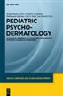 Pediatric Psychodermatology