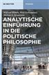Analytische Einführung in die politische Philosophie