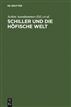 Schiller und die höfische Welt