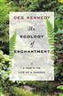 An Ecology of Enchantment