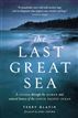 The Last Great Sea