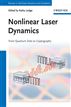 Nonlinear Laser Dynamics
