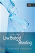 Low Budget Shooting