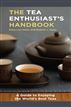 The Tea Enthusiast's Handbook