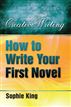 How to Write Your First Novel