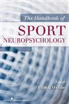The Handbook Of Sport Neuropsychology