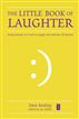 The Little Book of Laughter for the Classroom and Staffroom