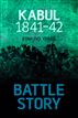 Battle Story: Kabul 1842