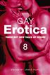 Gay Erotica, Volume 8