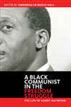 A Black Communist in the Freedom Struggle