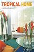 Tropical Home