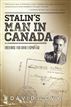 Stalin's Man in Canada