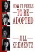 How It Feels to Be Adopted