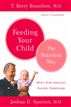 Feeding Your Child - The Brazelton Way