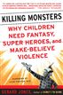 Killing Monsters