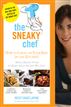 The Sneaky Chef: How to Cheat on Your Man (In the Kitchen!)