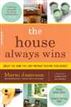 The House Always Wins