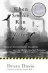 When Smoke Ran Like Water