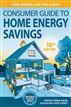 Consumer Guide to Home Energy Savings