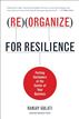 Reorganize for Resilience