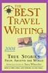 The Best Travel Writing 2008