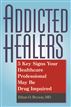Addicted Healers