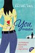 You, Maybe