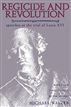 Regicide and Revolution