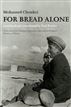 For Bread Alone
