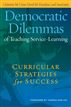 Democratic Dilemmas of Teaching Service-Learning