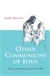 Other Communions of Jesus