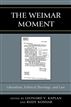 The Weimar Moment