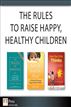 The Rules to Raise Happy, Healthy Children (Collection)