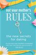 Not Your Mother's Rules