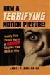 Now a Terrifying Motion Picture!