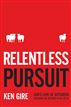 Relentless Pursuit