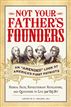 Not Your Father's Founders