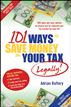 101 Ways to Save Money on Your Tax - Legally! 2012-2013