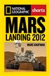 Mars Landing 2012