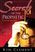 Secrets of the Prophetic