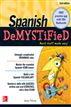 Spanish DeMYSTiFieD